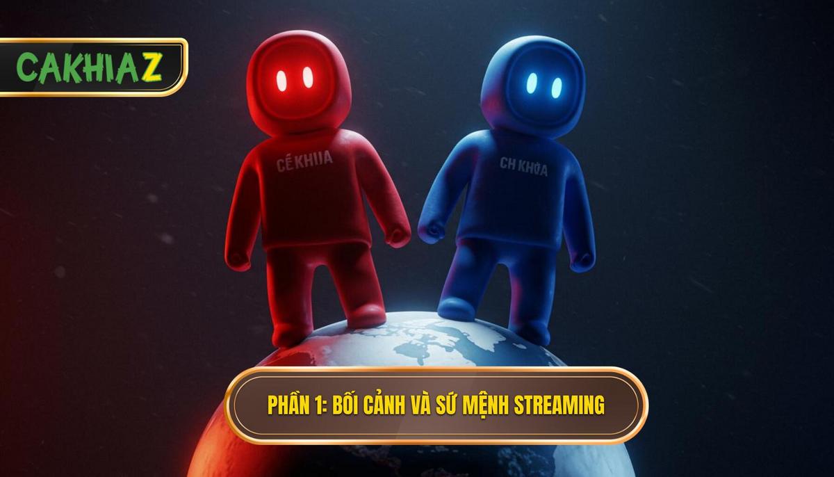 Phần 1 Bối Cảnh Và Sứ Mệnh Của Hai Gã Khổng Lồ Streaming