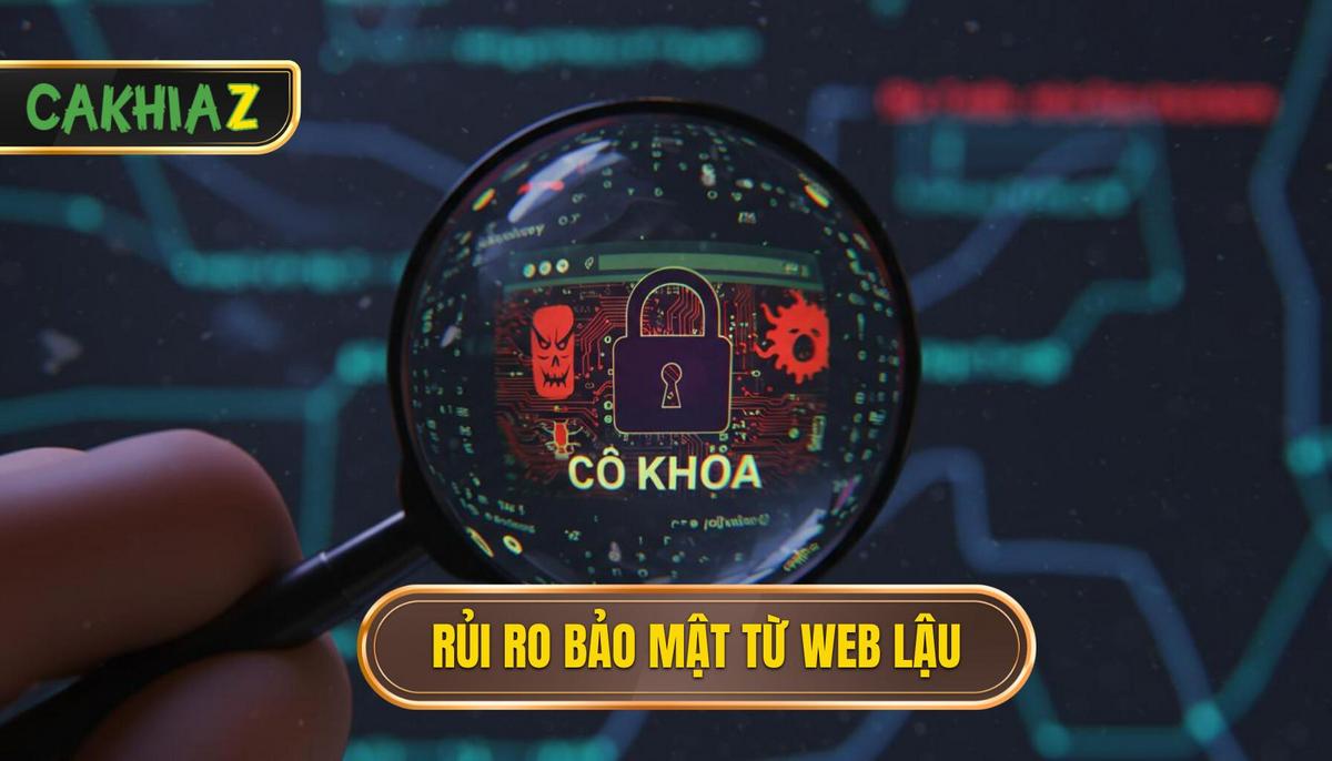 Phân Tích Rủi Ro Bảo Mật Khi Truy Cập Trang Web Lậu