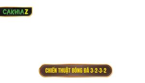 Chiến Thuật Bóng đá 3 2 3 2