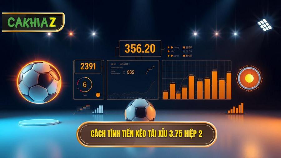 Bảng tóm tắt cách tính tiền kèo tài xỉu 3.75 hiệp 2